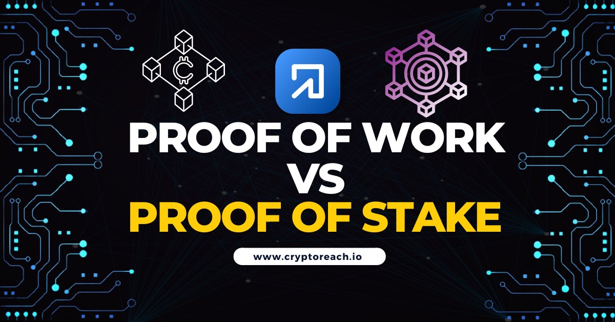 Proof Of Work VS Proof Of Stake: Explained - Cryptoreach